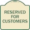 Signmission Reserved for Customers Heavy-Gauge Aluminum Architectural Sign, 18" x 18", TG-1818-23213 A-DES-TG-1818-23213 - alternate 1